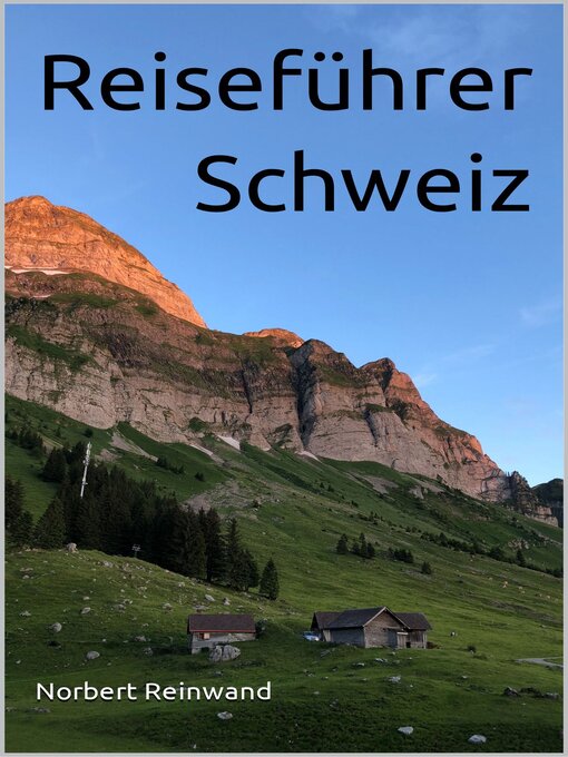 Title details for Reiseführer Schweiz by Norbert Reinwand - Available